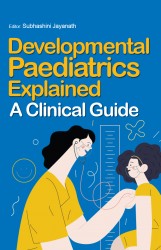 Developmental Paediatrics Explained: A Clinical Guide
